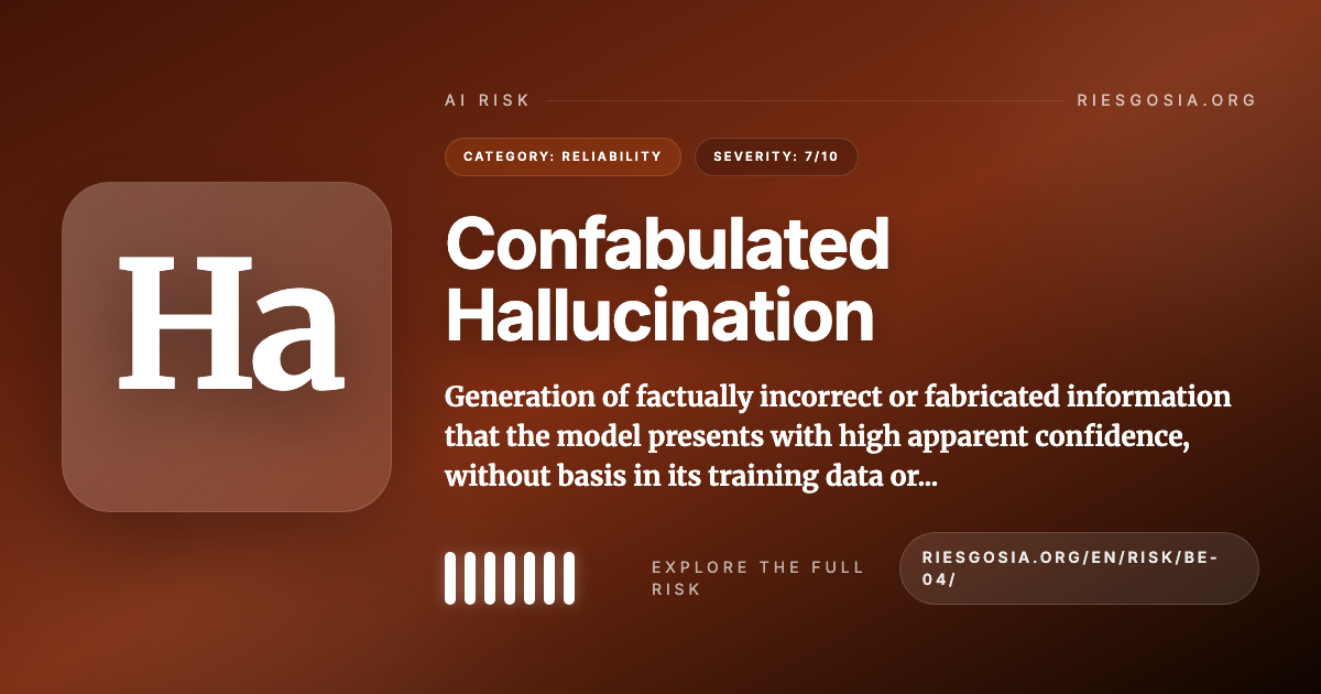 Ha Risk Alert 67th Confabulated Hallucination (Ha) - AI Risk - RiesgosIA